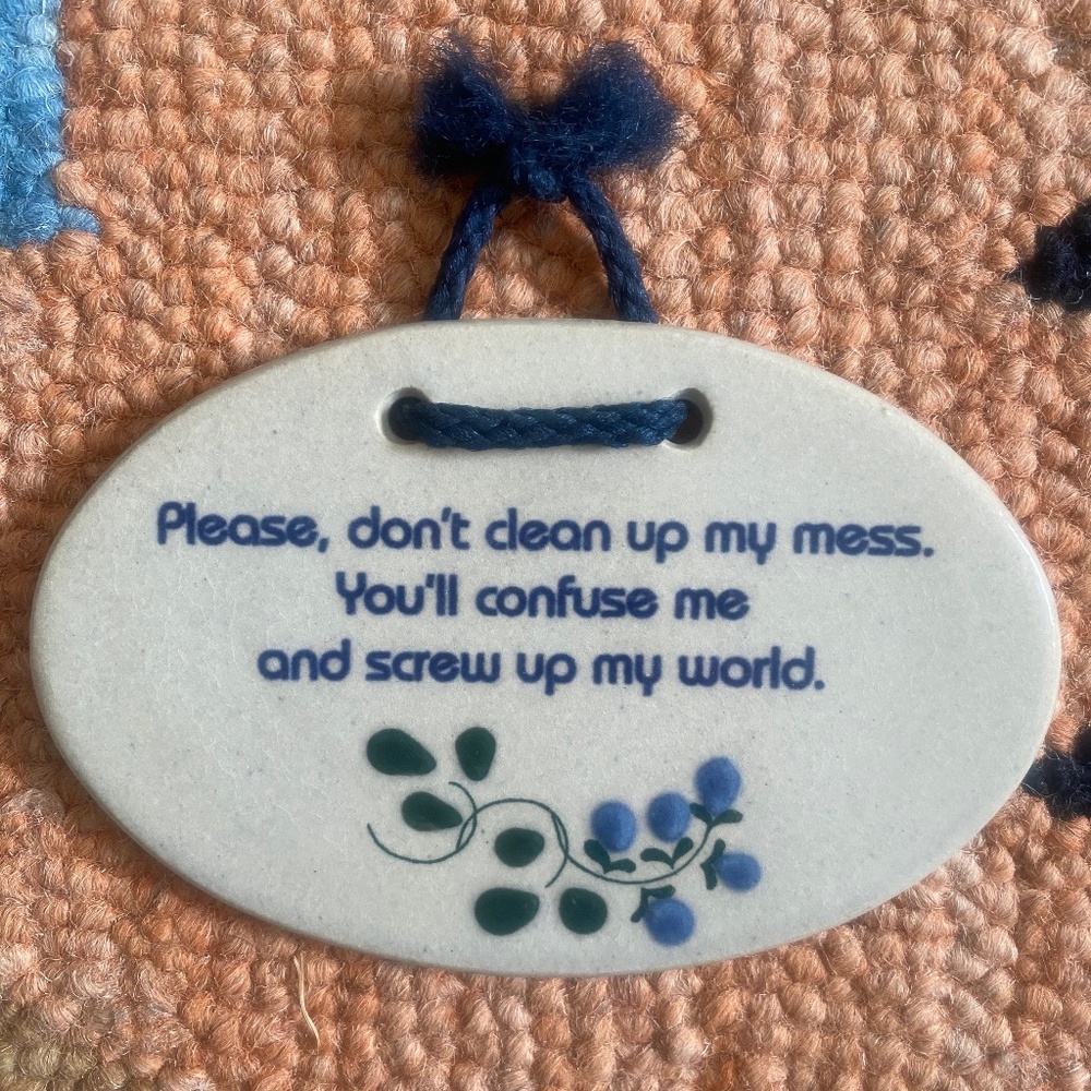 Mountaine Meadows Pottery I Funny Housework Ceramic Wall Plaque
